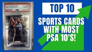 Top 10 Sports Cards With The Most PSA 10's Graded (Plus The Peak and Current Values!)