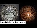 DIY: Luminária de Barbante