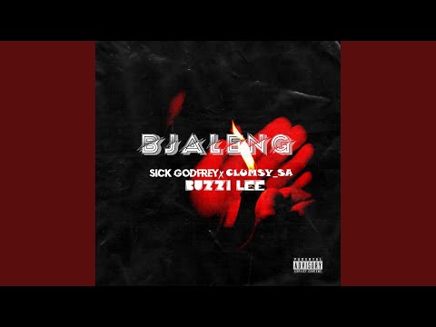 Bjaleng (feat. Clumsy_SA & Buzzi Lee)