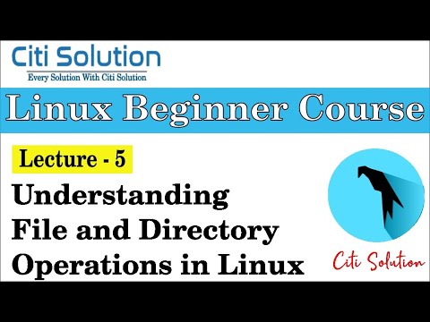 Understanding File & Directory Operations in Linux-Lecture-5 | Linux ...