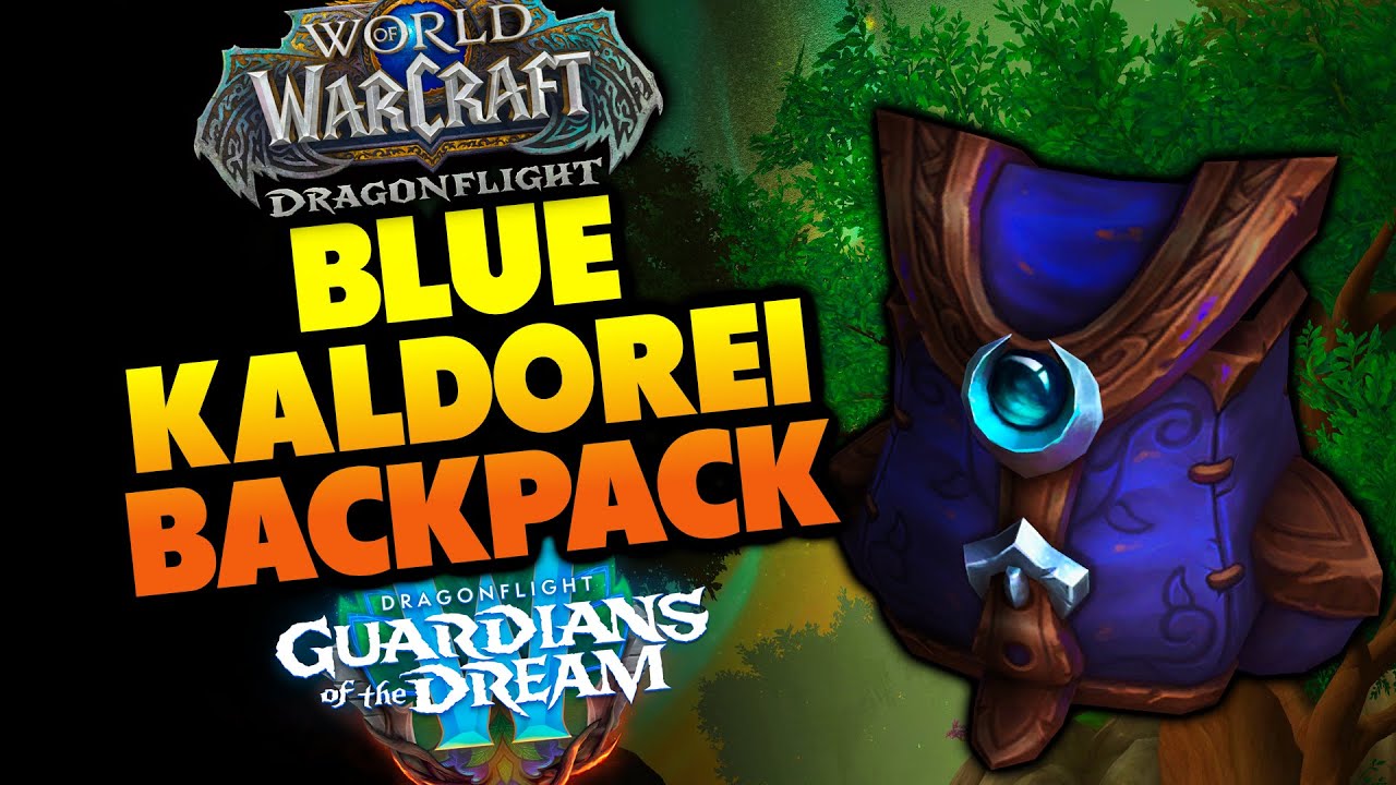 Blue Kaldorei Backpack | Dragonflight 10.2.5 Amirdrassil Cosmetics ...