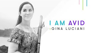 I am Avid — Meet Musician Gina Luciani
