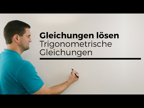 Video: So Lösen Sie Trigonometrische Gleichungen