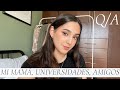 Mi relación con mi mamá, ¿No tengo amigos?, MI UNIVERSIDAD... #QA | Alejandra Cedillos