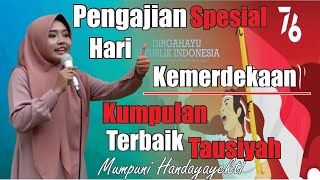 PENGAJIAN SPESIAL HARI KEMERDEKAAN KE 76 (Kumpulan Terbaik Tausiyah Ustadzah Mumpuni Handayayekti)