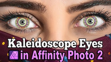 Making Kaleidoscope Eyes in Affinity Photo 2