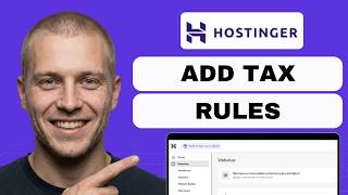 How to add tax rules in your Hostinger store (full guide 2026)
