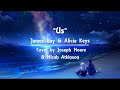 D&#39;Play // US (LYRICS) - James Bay &amp; Alicia Keys // Cover By: Joseph &amp; Micah