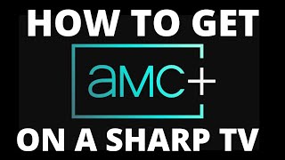 How To Get the AMC+ App on ANY Sharp TV screenshot 4