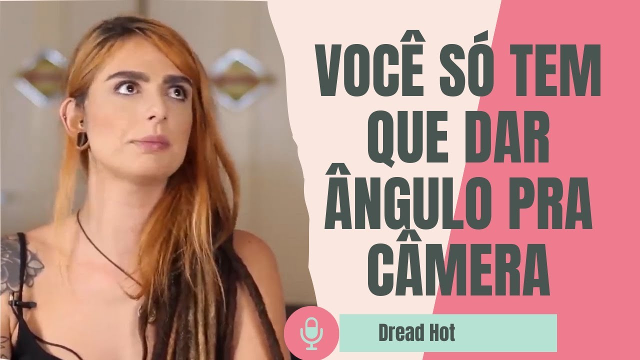 CAMGIRL NÃO TEM DIRETOR (DREAD HOT - Mini Podcast)