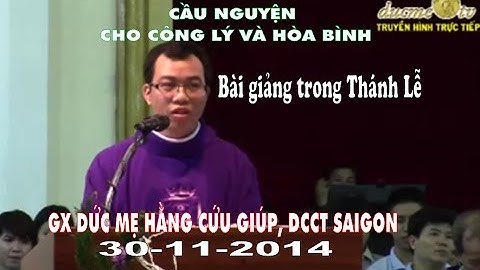 Bài giảng trong thánh lễ cầu nguyện cho Công Lý và Hòa Bình