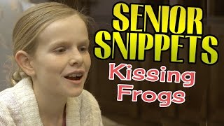 Senior Snippets: Kissing Frogs