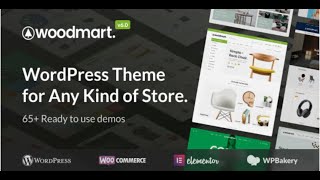 WoodMart  Responsive WooCommerce WordPress Theme customisation