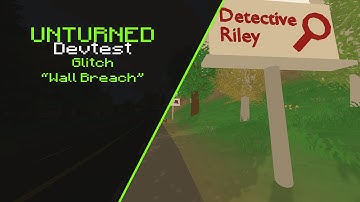 Unturned | Devtest Glitch "Wall Breach" - Unraidable Base!