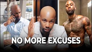 Give Me 5 Minutes And I’ll Break All Your Excuses.