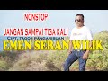 NONSTOP JANGAN SAMPAI TIGA KALI EMEN SRAN WILIK Cover NONSTOP JANGAN SAMPAI TIGA KALI EMEN SRAN WILIK Cover