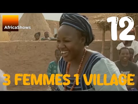 Trois femmes 1 village   Srie   pisode 12