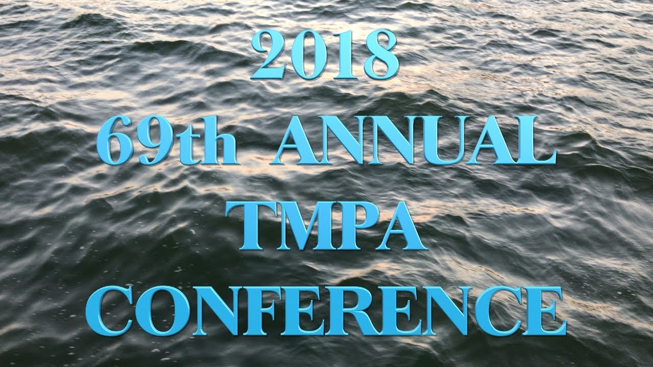 2018 TMPA Conference in Horseshoe Bay Texas YouTube