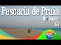 Pescaria de pampo na praia em Itaipuaçú / RJ - Programa Mar&Guia