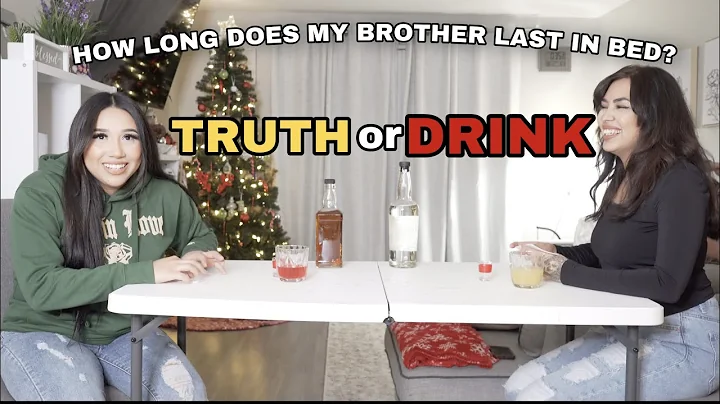 TRUTH OR DRINK WITH OUR SIBLING IN LAWS *JUICY QUE...