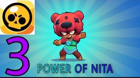 Brawl Stars Gameplay walkthrough part 3|  Power of Nita (iOS,Android)