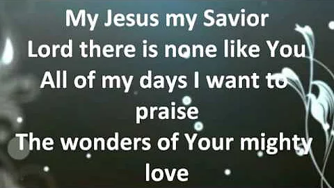 Shout to the Lord - Darlene Zschech/Hillsong w/ lyrics