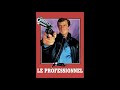 Musique du film  le professionnel  ennio morricone  mon hommage  jpbelmondo 