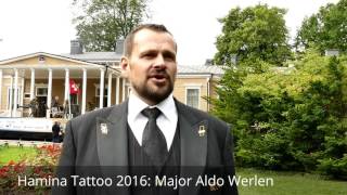 Hamina Tattoo 2016: Major Aldo Werlen