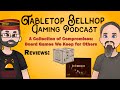 A collection of compromises board games we keep for others tabletop bellhop gaming podcast ep 204