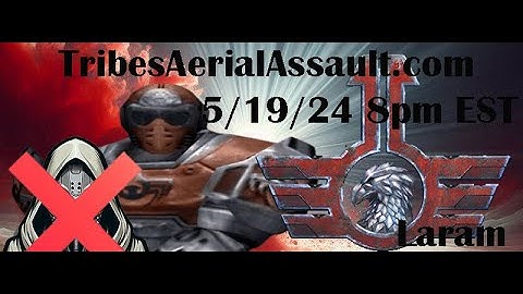 Tribes Aerial Assault Event Laram Sanctuary