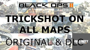 BO2 Trickshot On Every map