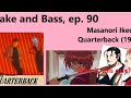 Wake and Bass with Alex63501: Masanori Ikeda - Quarterback (1987) (ep. 90)