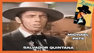 La Historia de MICHAEL PATE, es Salvador Quintana dueño de la Taberna las aventuras del zorro 1957