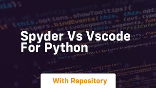 spyder vs vscode for python
