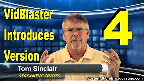 VidBlaster Introduces Version 4 and Other Goodies Like the Kona 4