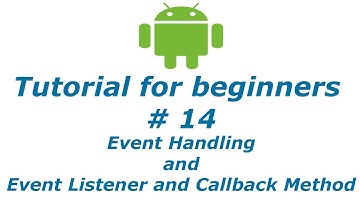 Android App Development 14 - Event Handling Event Listener and Callback Method | BTT