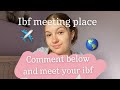 Ibf meeting place- find an ibf here💞✈️