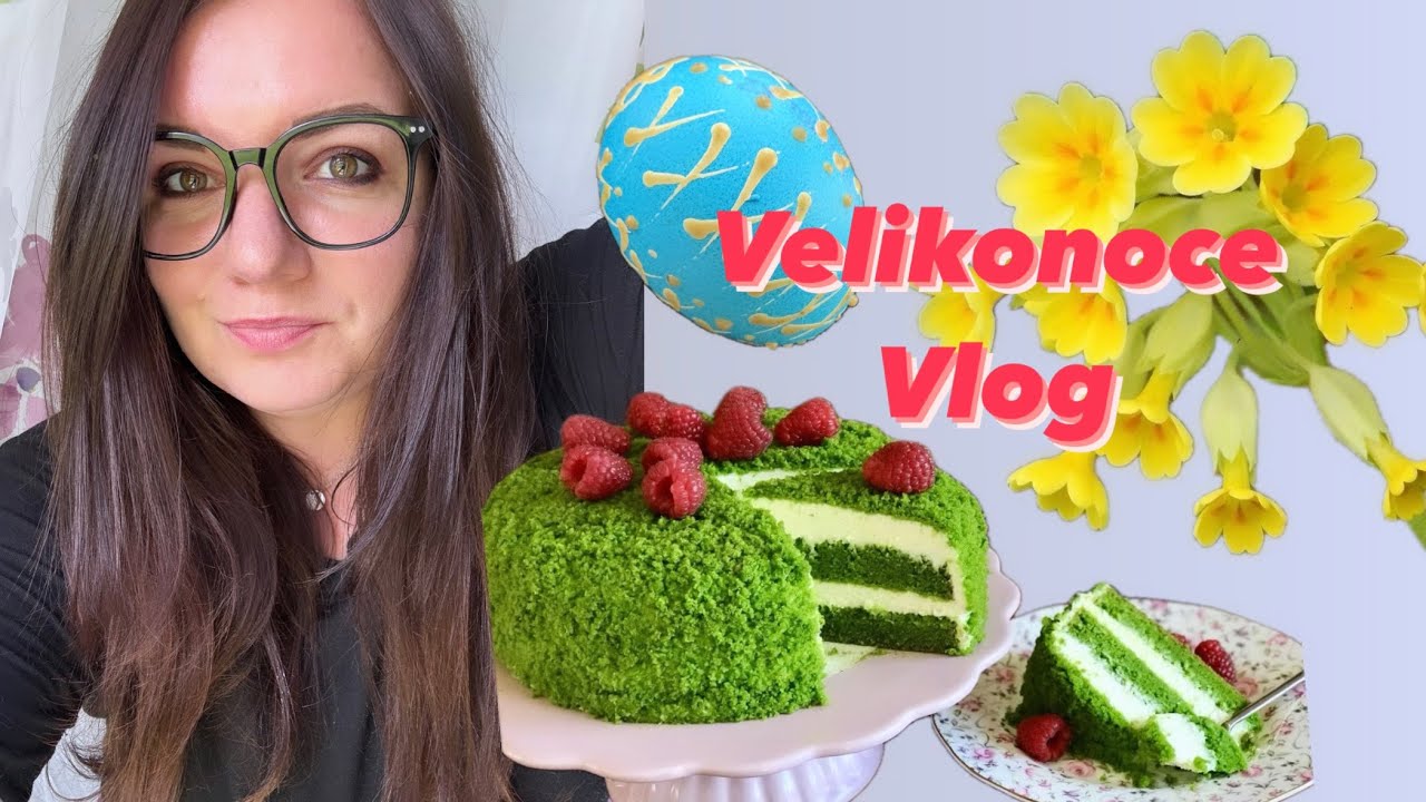 Velikonoční VLOG 🌸🥚🍰 l Recept na Mechový dort l Barvení vajec