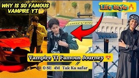 VAMPIRE YT LIFE STYLE 😍 JOURNEY| 0 SE 3M TAK KA SAFAR | SUCCESS STORY OF  OF VAMPIRE YT 