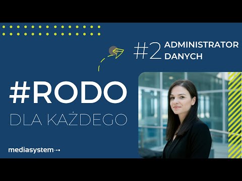 Wideo: Co to jest RODO administratora i procesora?