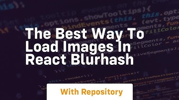 the best way to load images in react blurhash