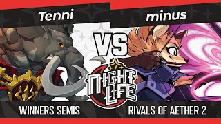 Nightlife 85 - Tenni (Loxodont) VS minus (Fleet) - Rivals of Aether 2 - Winners Quarters