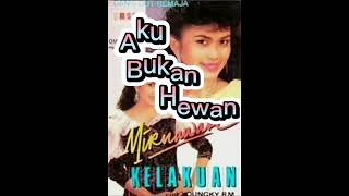 aku bukan hewan ( mirnawati )