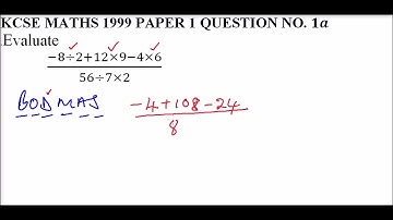 KCSE MATHEMATICS 1999 PAPER 1 NO  1a ON INTEGERS