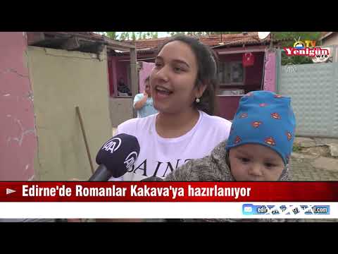 Edirne'de Romanlar Kakava'ya