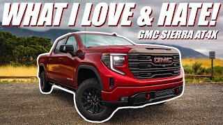 5 THINGS I LOVE and HATE about the 2022 GMC SIERRA AT4X!
