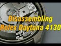 Rolex Daytona 4130 Disassembling