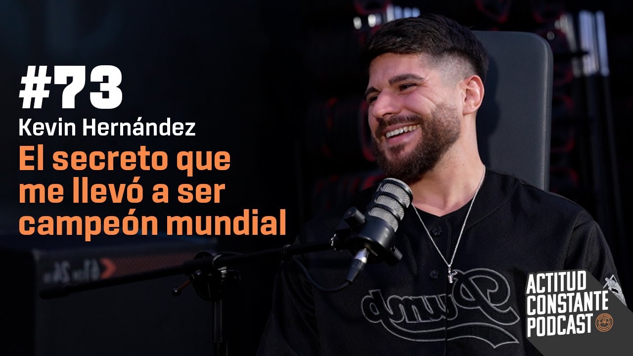 El secreto que llevó a ser campeon del mundo de Culturimo Natural a Kevin Hernández | Ep 73