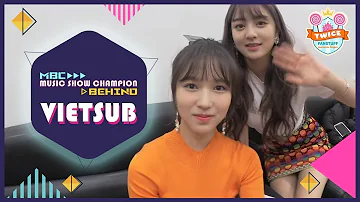 [VIETSUB] 180501 Show Champion Behind with TWICE