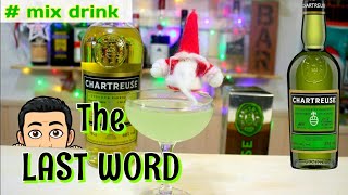 коктейль Последнее слово с Желтым и Зеленым Шартрез , Last Word Chartreuse Jaune & Verte